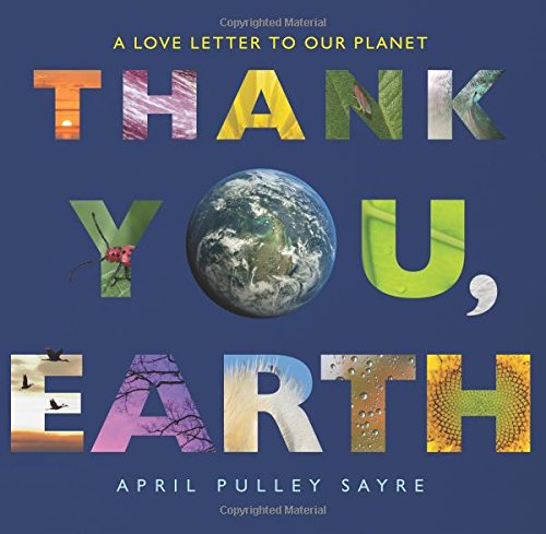 Thank You Earth A Love Letter To Our Planet Bookoutlet Ca