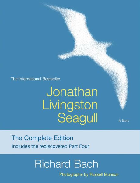 Jonathan Livingston Seagull The Complete Edition Includes The Rediscovered Part Four Bookoutlet Ca