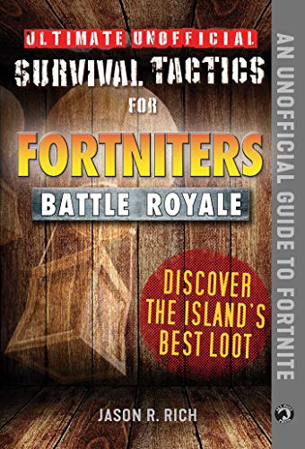 Ultimate Unofficial Survival Tactics For Fortnite Battle Royale Bookoutlet Ca